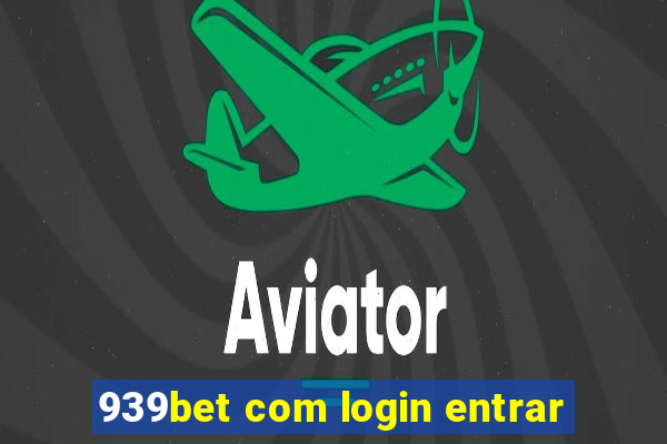 939bet com login entrar